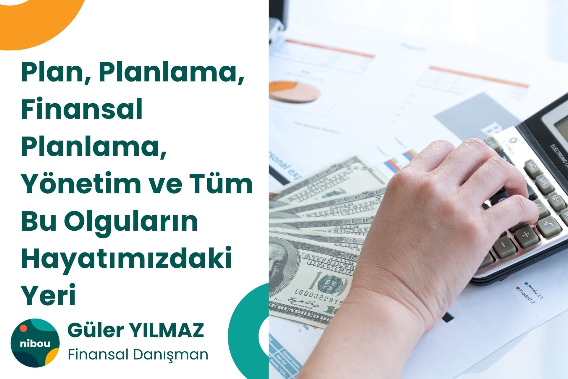 Plan, Planlama, Finansal Planlama, Yönetim ve Tüm Bu Olguların Hayatımızdaki Yeri