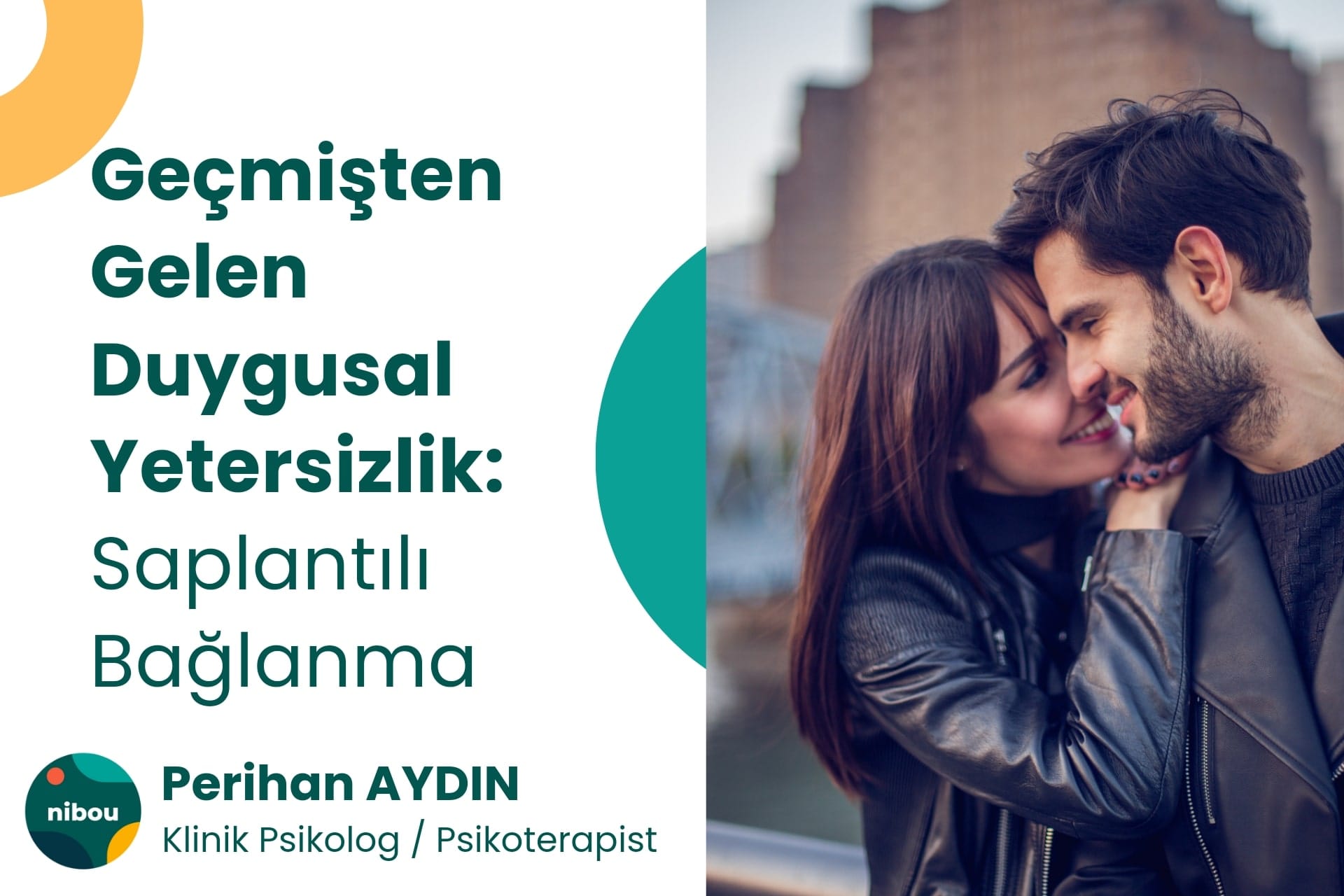 Geçmişten Gelen Duygusal Yetersizlik: Saplantılı Bağlanma