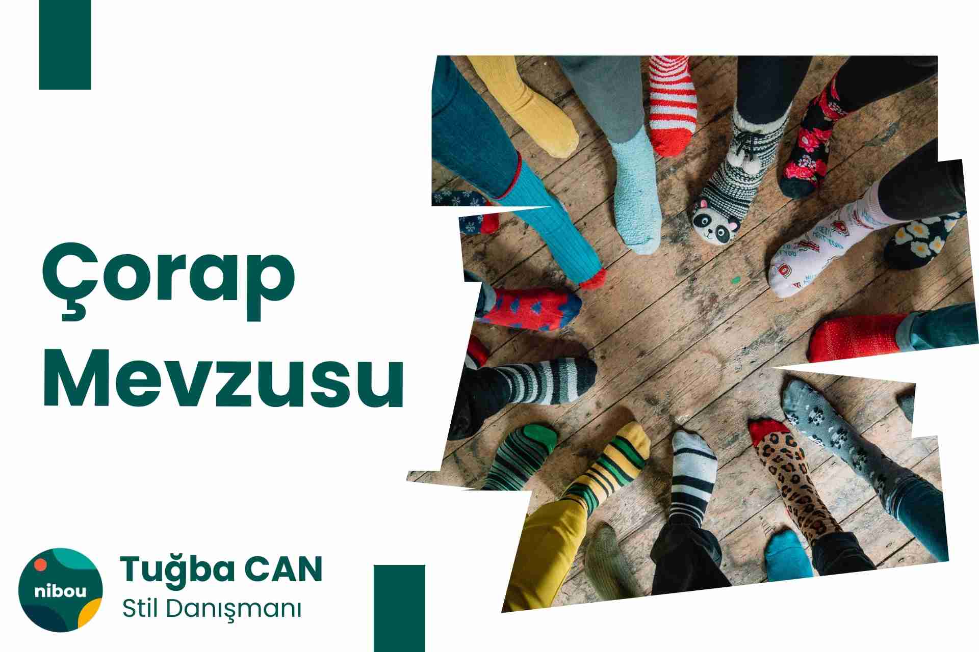 Çorap Mevzusu