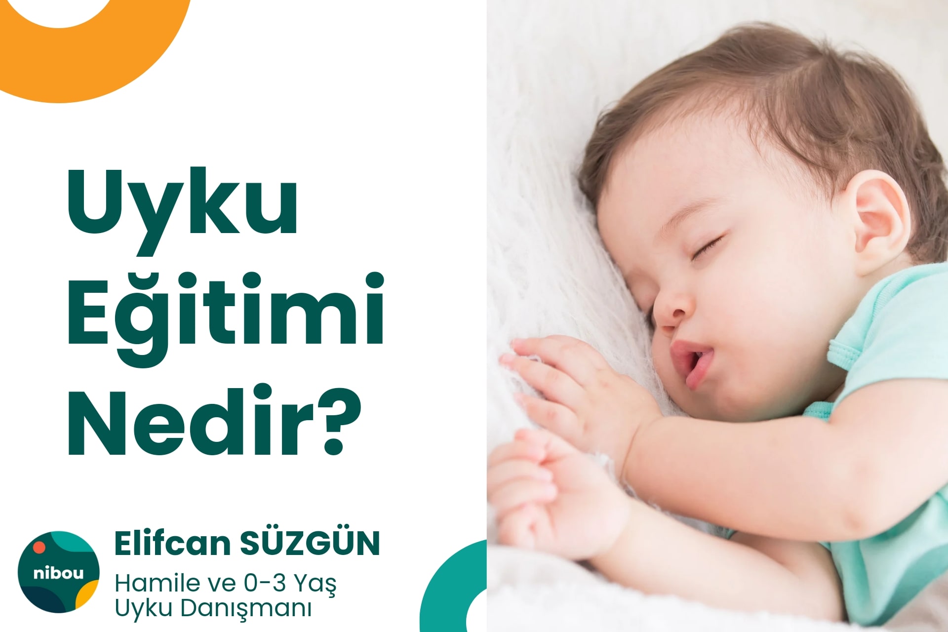 Uyku Eğitimi Nedir?
